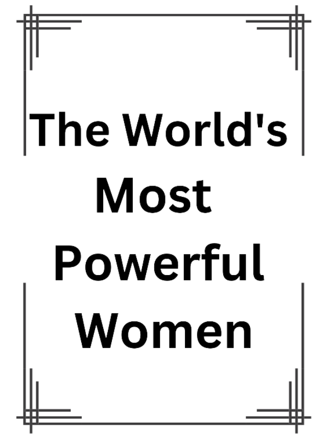 The World’s  most powerful women’s